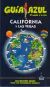 CALIFORNIA Y LAS VEGAS - GUIA AZUL