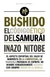 BUSHIDO EL CODIGO SECRETO DEL SAMURAI