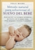 METODO NATURAL PARA SOLUCIONAR EL SUEÑO DEL BEBE