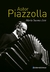 ASTOR PIAZZOLLA