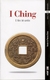 I CHING - EL LIBRO DEL CAMBIO