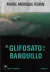 EL GLIFOSATO EN EL BANQUILLO