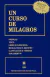 UN CURSO DE MILAGROS ( SEG ED )