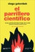 EL PARRILLERO CIENTIFICO - comprar online