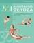 501 MEJORES EJERCICIOS DE YOGA LOS