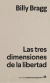 LAS TRES DIMENSIONES DE LA LIBERTAD - comprar online