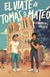 EL VIAJE DE TOMAS Y MATEO - comprar online