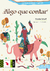 ALGO QUE CONTAR. HISTORIAS CON MAGIA Y AVENTURA