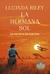 HERMANA SOL LA (SIETE HERMANAS 6)