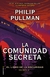 COMUNIDAD SECRETA (LIBRO OSCURIDAD 2)