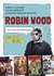 ROBIN WOOD: UNA VIDA DE AVENTURAS