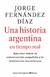 UNA HISTORIA ARGENTINA EN TIEMPO REAL