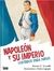 NAPOLEON Y SU IMPERIO CONTADOS PARA NIÑOS