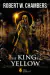 KING IN YELLOW THE