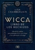 WICCA LIBRO DE LOS HECHIZOS