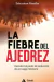 LA FIEBRE DEL AJEDREZ