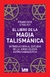 EL LIBRO DE LA MAGIA TALISMANICA