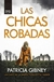 CHICAS ROBADAS LAS (SERIE LOTTIE PARKER #2)