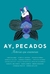 AY PECADOS (ANTOLOGIA NOVELA ROMANTICA)