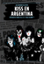 KISS EN ARGENTINA