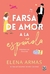 FARSA DE AMOR A LA ESPAÑOLA