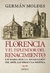 FLORENCIA Y EL ESPLENDOR DEL RENACIMIENTO