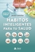 HABITOS INTELIGENTES PARA TU SALUD