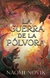 GUERRA DE LA POLVORA LA (LIBRO #3 SAGA TEMERARIO)