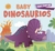 BABY DINOSAURIOS