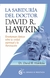 LA SABIDURIA DEL DOCTOR DAVID R. HAWKINS