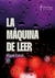 LA MAQUINA DE LEER - comprar online