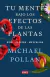 TU MENTE BAJO LOS EFECTOS DE LAS PLANTAS