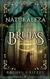 LA NATURALEZA DE LAS BRUJAS - comprar online