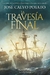 LA TRAVESIA FINAL - comprar online