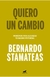 QUIERO UN CAMBIO