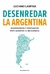 DESENREDAR LA ARGENTINA (MP)