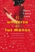 EL UNIVERSO EN TUS MANOS - comprar online