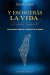 Y ESCOGERAS LA VIDA ...