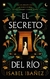 EL SECRETO DEL RIO