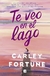 TE VEO EN EL LAGO