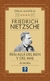 FRIEDRICH NIETZSCHE - VOLUMEN IV - OBRAS MAESTRAS