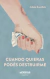CUANDO QUIERAS PODES DESTRUIRME