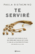 TE SERVIRE