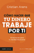 COMO HACER QUE TU DINERO TRABAJE POR TI
