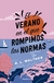 EL VERANO EN EL QUE ROMPIMOS LAS NORMAS