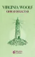 VIRGINIA WOOLF - OBRAS SELECTAS