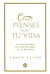 COMO PIENSES SERA TU VIDA
