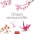 ORIGAMI: CEREZOS EN FLOR