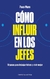 COMO INFLUIR EN LOS JEFES