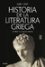 HISTORIA DE LA LITERATURA GRIEGA II